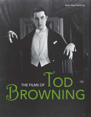 Book cover for Films of Tod Browning