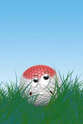 Book cover for 2019 Weekly Planner Funny Golf Gift Idea Golfer Humor Scared Golf Ball 134 Pages