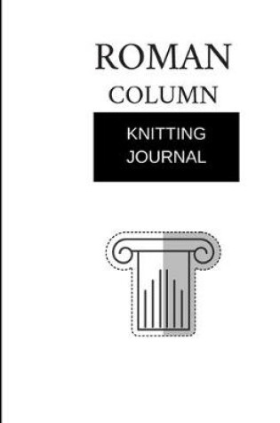 Cover of knitting journal roman column