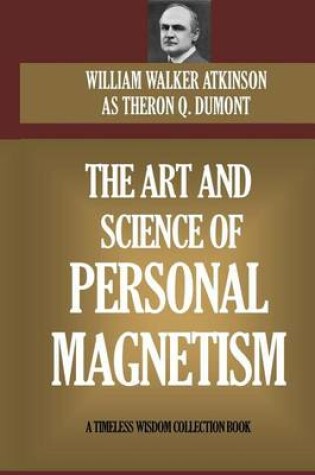 Cover of The Art and Science of Personal Magnetism