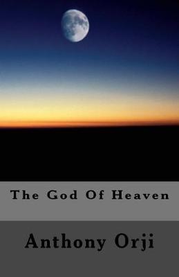 Book cover for The God Of Heaven