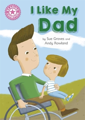 Book cover for Reading Champion: I Like My Dad