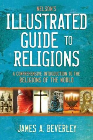 Cover of Nelson's Illustrated Guide to Religions