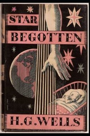 Cover of Star-begotten annotated