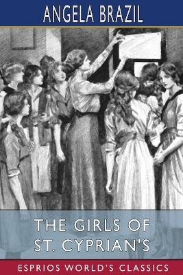 Book cover for The Girls of St. Cyprian's (Esprios Classics)