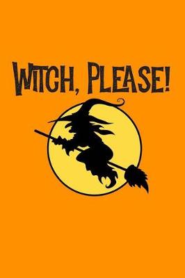 Book cover for Witch, Please