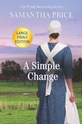 Cover of A Simple Change LARGE PRINT