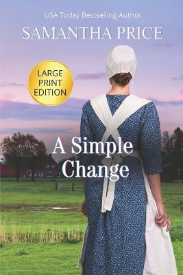 Book cover for A Simple Change LARGE PRINT