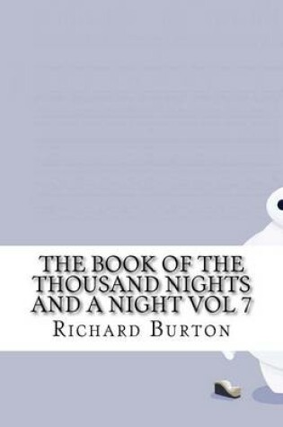 Cover of The Book of the Thousand Nights and a Night Vol 7