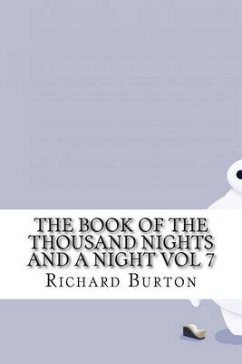 Book cover for The Book of the Thousand Nights and a Night Vol 7