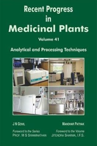 Cover of Recent Progress in Medicinal Plants (Analytical and Processing Techniques)