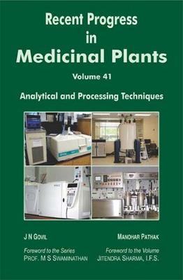Book cover for Recent Progress in Medicinal Plants (Analytical and Processing Techniques)