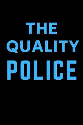 Book cover for The Quality Police