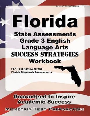 Cover of Florida State Assessments Grade 3 English Language Arts Success Strategies Workbook