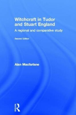 Cover of Witchcraft in Tudor and Stuart England: A Regional and Comparative Study