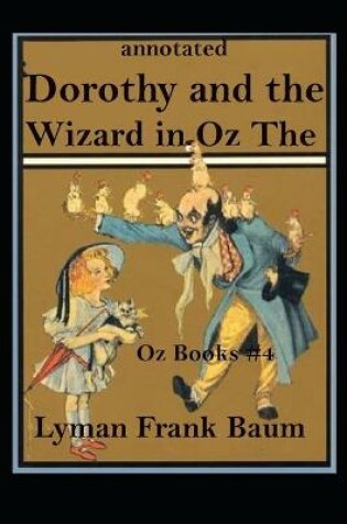 Cover of Dorothy and the Wizard in Oz The Oz Books #4 annotated