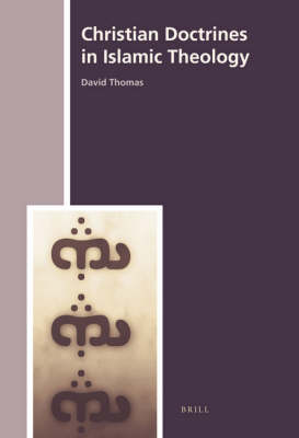 Book cover for Christian Doctrines in Islamic Theology