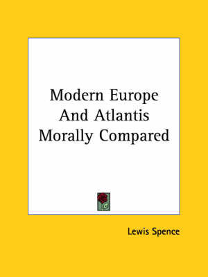 Book cover for Modern Europe and Atlantis Morally Compared