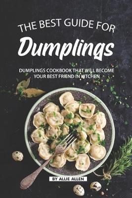 Book cover for The Best Guide for Dumplings