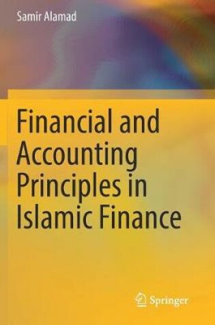 Cover of Financial and Accounting Principles in Islamic Finance