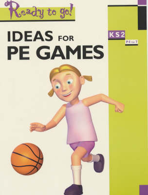 Cover of Ideas for PE Games KS 2