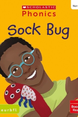 Cover of Sock Bug (Set 2) Matched to Little Wandle Letters and Sounds Revised
