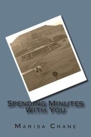 Cover of Spending Minutes with You