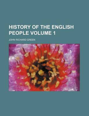 Book cover for History of the English People Volume 1