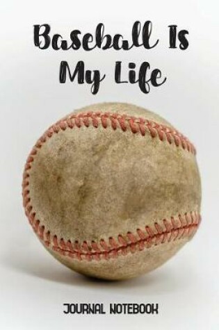 Cover of Baseball is My Life