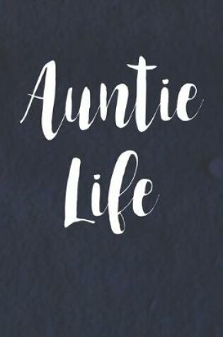 Cover of Auntie Life