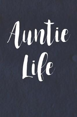 Book cover for Auntie Life