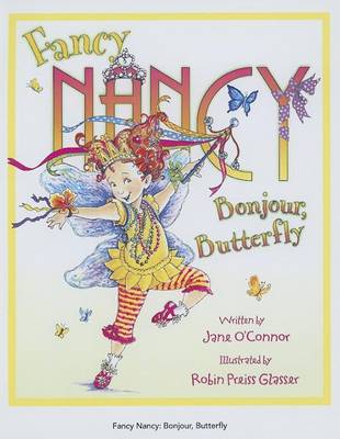 Book cover for Fancy Nancy: Bonjour, Butterfly