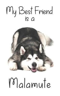 Book cover for My best Friend is a Malamute