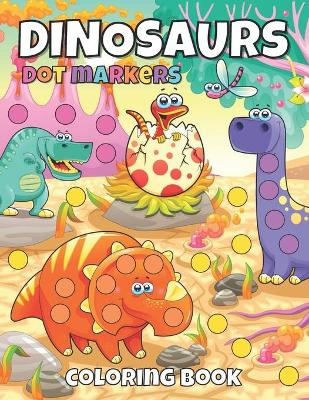 Book cover for Dot Markers Dinosaurs