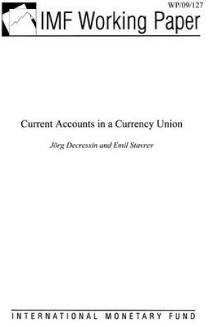 Cover of Current Accounts in a Currency Union