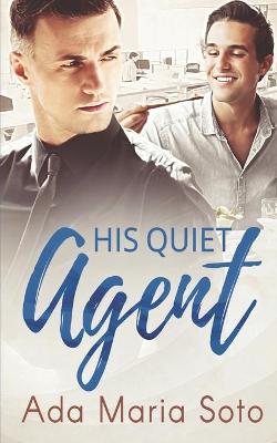 Book cover for His Quiet Agent
