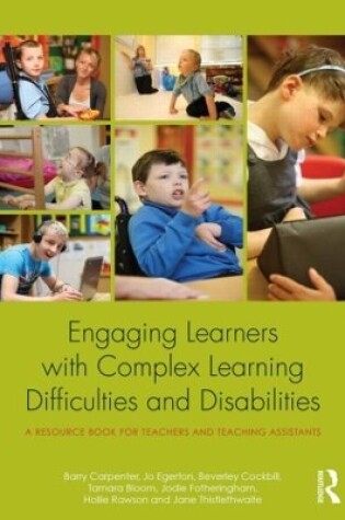 Cover of Engaging Learners with Complex Learning Difficulties and Disabilities