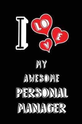 Book cover for I Love My Awesome Personal Manager