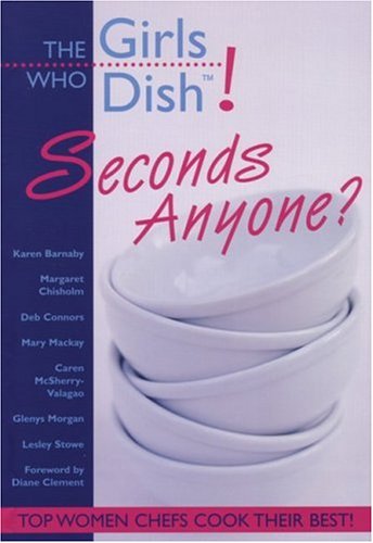 Book cover for Girls Who Dish! Seconds Anyone