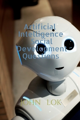 Cover of Artificial Intelligence Social Development Questions