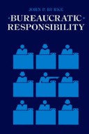 Book cover for Bureaucratic Responsibility