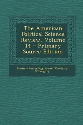 Cover of The American Political Science Review, Volume 14 - Primary Source Edition