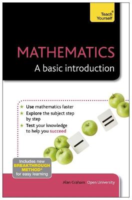 Book cover for Mathematics: A Basic Introduction: Teach Yourself