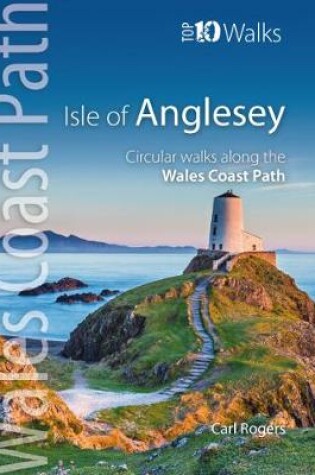 Cover of Isle of Anglesey - Top 10 Walks
