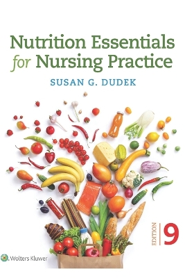 Cover of 9th Edition [Paperback] Nutrition Essentials for Nursing Practice, Ninth