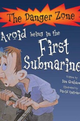 Cover of Avoid Being In The First Submarine!