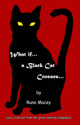 Cover of What If.A Black Cat Crosses.