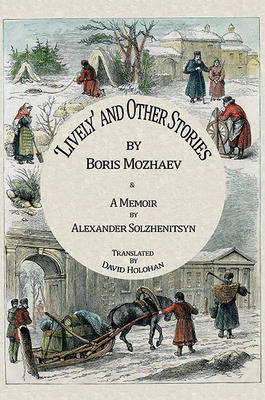 Book cover for 'Lively' and Other Stories and a Memoir by Alexander Solzhenitsyn