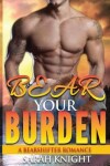 Book cover for Bear Your Burden