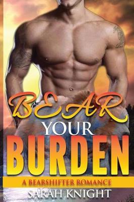 Cover of Bear Your Burden